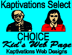 Kaptivations Web Designs KID'S CHOICE WEB PAGE Award