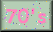 70