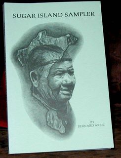 Sugar Island Sampler by Bernie Arbic 