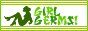 Girl Germs