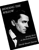 Bending the Willow: Jeremy Brett as Sherlock Holmes