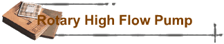 Rotary High Flow Pump