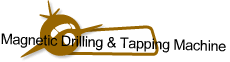 Magnetic Drilling & Tapping Machine