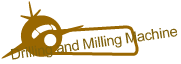 Drilling and Milling Machine